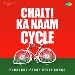 Chalti Ka Naam Cycle - Adnan Sami Song Download